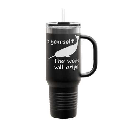 Narwhal Be Yourself The World Will Adjust Insulated Travel Mug