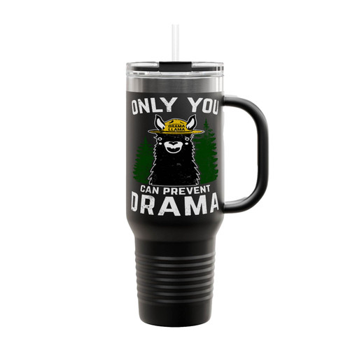 Only You Can Prevent Drama Llama Insulated Travel Mug