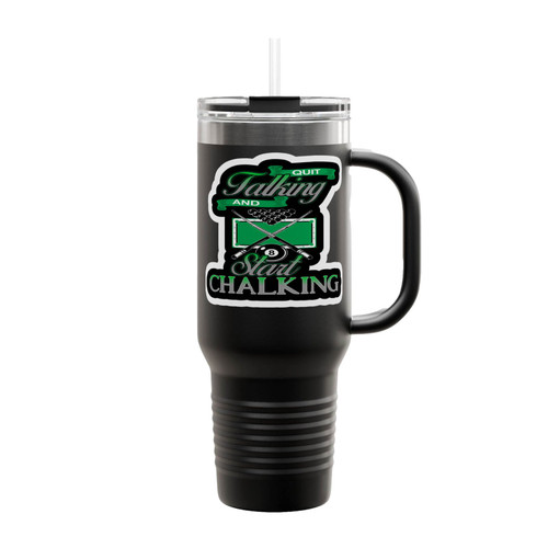 Quit Talking Start Chalking Pool Insulated Travel Mug