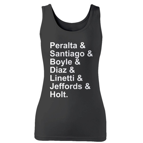 High quality print of this slim fit brooklyn 99 names women tank top will turn heads. And bystanders won't be disappointed - the racerback cut looks good one any woman's shoulders.