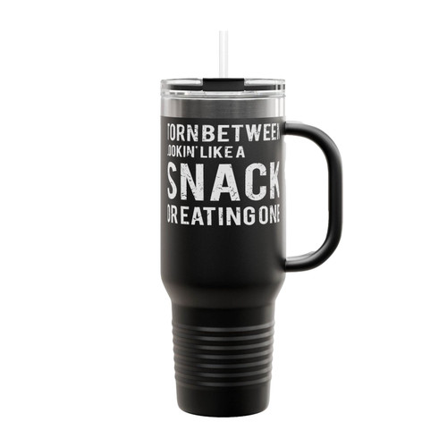 Torn Between Lookin' Like A Snack Or Eating One Insulated Travel Mug