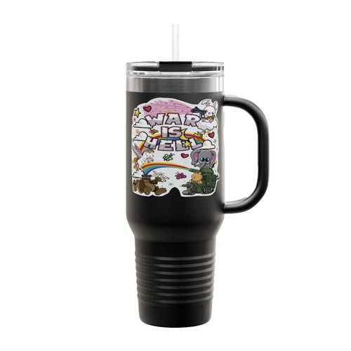 War Is Hell Funny Ironic Sarcastic Graphic Insulated Travel Mug