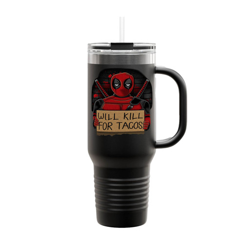 Will Kill For Tacos Deadpool Movie Parody Insulated Travel Mug