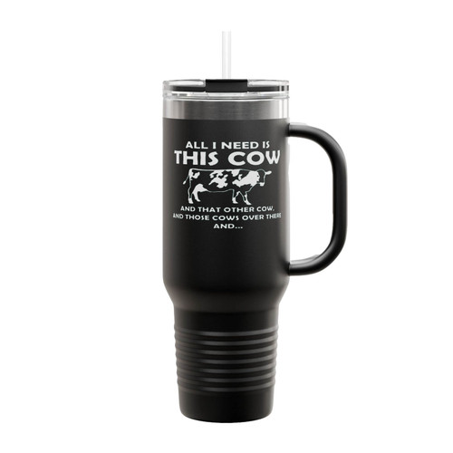 All I Need Is This Cow Insulated Travel Mug