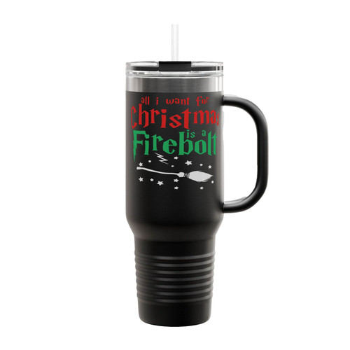 All I Want For Christmas Is A Firebolt Insulated Travel Mug