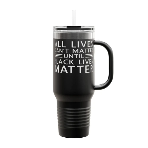 All Lives Cant Matter Insulated Travel Mug