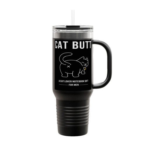 Cat Butt A Cat Lover Notebook Gift For Men Insulated Travel Mug