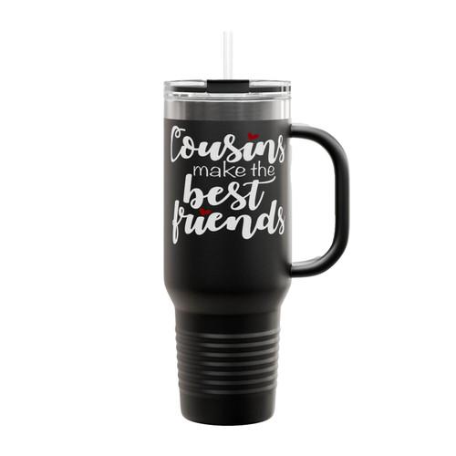 Cousins Make The Best Friends Insulated Travel Mug