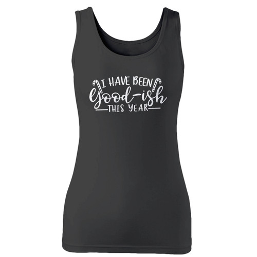 High quality print of this slim fit i have been goodish this year women tank top will turn heads. And bystanders won't be disappointed - the racerback cut looks good one any woman's shoulders.