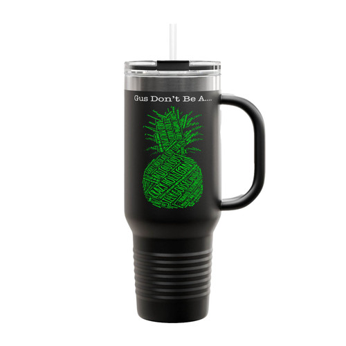 Gus Do Not Be A Psych Insulated Travel Mug