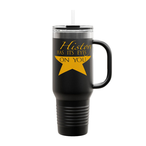 Hamilton History Has Its Eyes On You Insulated Travel Mug