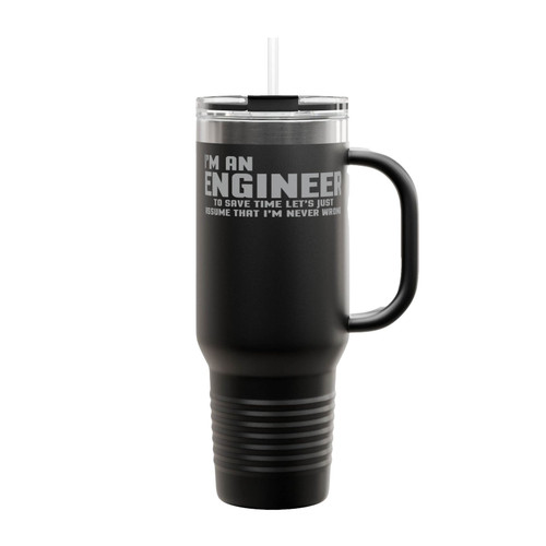 I'm An Engineer Funny Quote Insulated Travel Mug