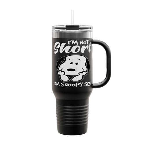 I'm Not Short I Am Snoopy Insulated Travel Mug