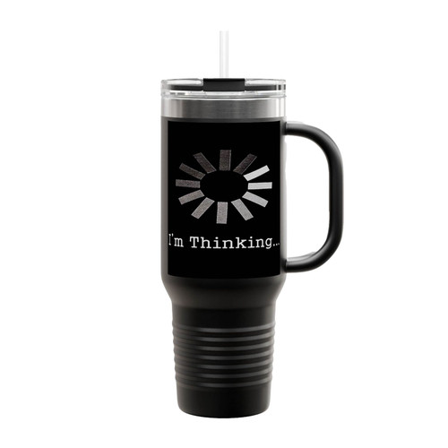 I Am Thinking Insulated Travel Mug