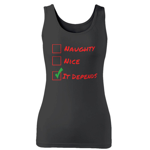 High quality print of this slim fit naughty or nice it depends santas checklist funny christmas women tank top will turn heads. And bystanders won't be disappointed - the racerback cut looks good one any woman's shoulders.