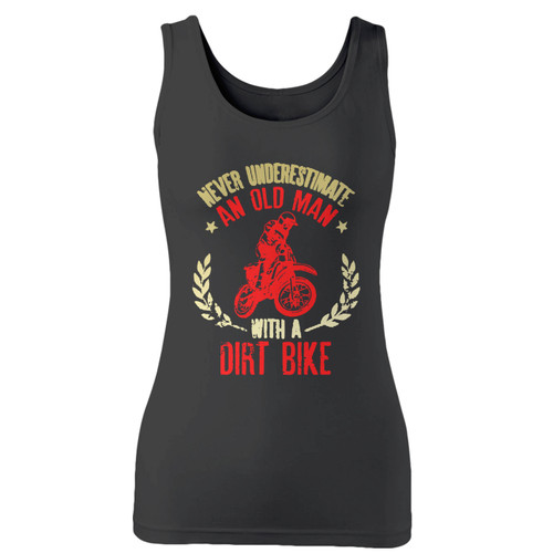 High quality print of this slim fit never underestimate an old man women tank top will turn heads. And bystanders won't be disappointed - the racerback cut looks good one any woman's shoulders.
