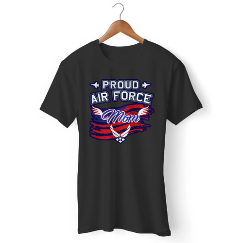 Proud Air Force Mom Men T Shirt