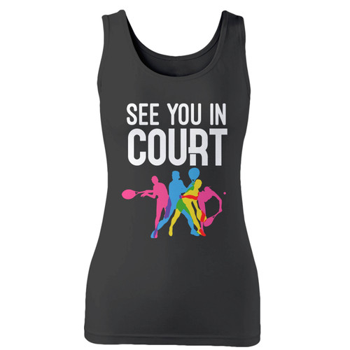High quality print of this slim fit see you in court women tank top will turn heads. And bystanders won't be disappointed - the racerback cut looks good one any woman's shoulders.