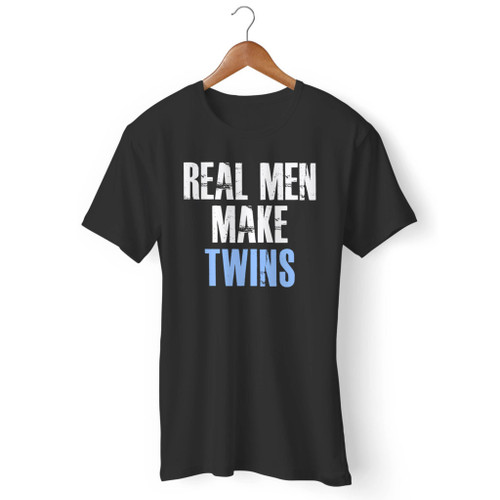 Real Men Make Boy Twins Men T Shirt Real Men Make Boy Twins Men T Shirt