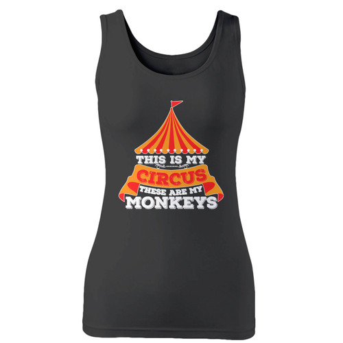 High quality print of this slim fit this is my circus these are my monkeys women tank top will turn heads. And bystanders won't be disappointed - the racerback cut looks good one any woman's shoulders.