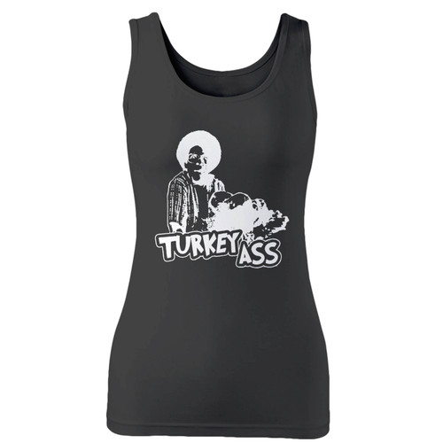 High quality print of this slim fit turkey ass norbit women tank top will turn heads. And bystanders won't be disappointed - the racerback cut looks good one any woman's shoulders.