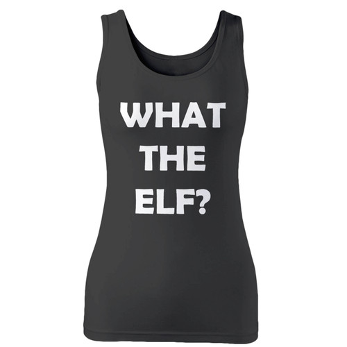 High quality print of this slim fit what the elf women tank top will turn heads. And bystanders won't be disappointed - the racerback cut looks good one any woman's shoulders.