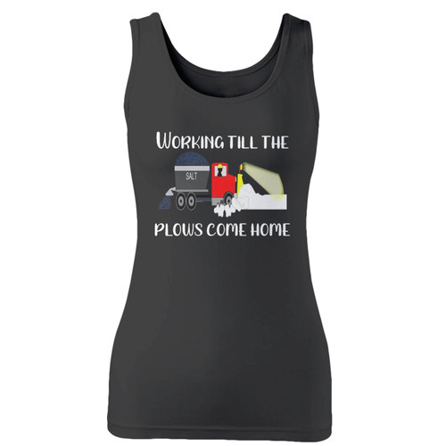 High quality print of this slim fit winter until the plows come home snow plow driver women tank top will turn heads. And bystanders won't be disappointed - the racerback cut looks good one any woman's shoulders.