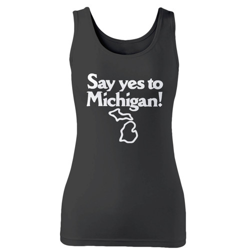 High quality print of this slim fit yes to michigan women tank top will turn heads. And bystanders won't be disappointed - the racerback cut looks good one any woman's shoulders.