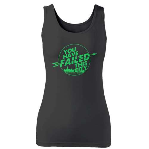 High quality print of this slim fit you have failed this city 2 women tank top will turn heads. And bystanders won't be disappointed - the racerback cut looks good one any woman's shoulders.