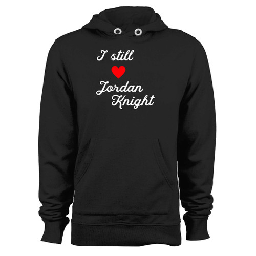 Was created with comfort in mind, this i still love jordan knight hoodie lighter weight is perfect for any activity. Teams and groups love this hoodie for its affordable price and variety of colors.