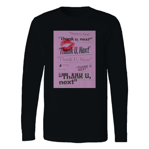 This classic fit ariana grande thank u next words long sleeve shirt is casually elegant and very comfortable. With fine quality print to make one stand out, it's a perfect fit for every occasion.