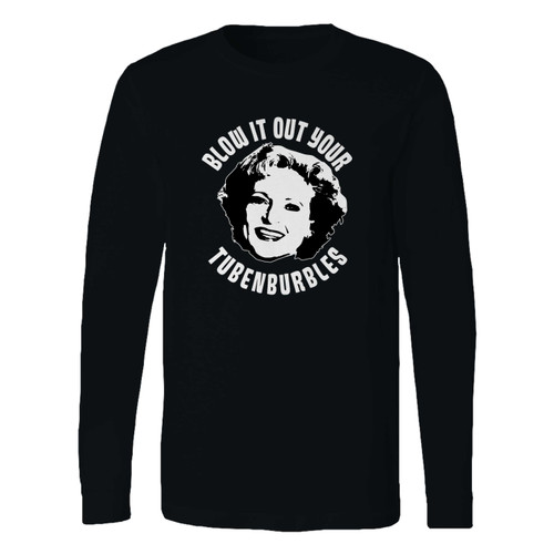 This classic fit blow it out your tubenburbles long sleeve shirt is casually elegant and very comfortable. With fine quality print to make one stand out, it's a perfect fit for every occasion.