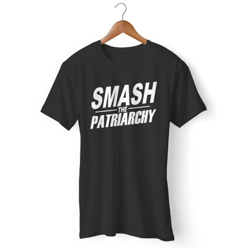 Smash The Patriarchy Men T Shirt
