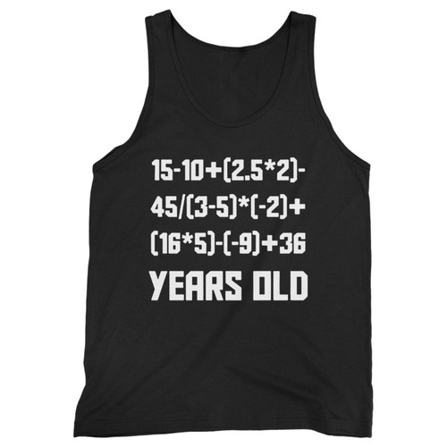 Our cotton 90 years old algebra equation men tank top is perfect for those intense workouts in the gym, at practice or pickup games.