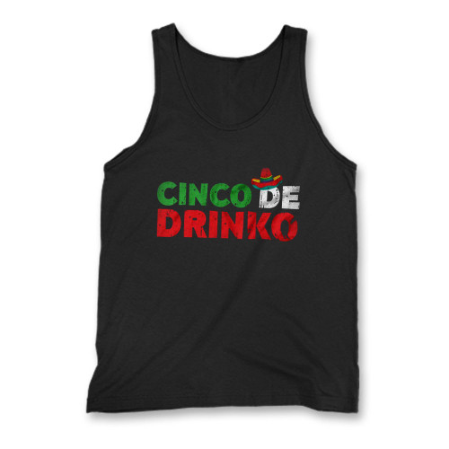 Our cotton cinco de drinko men tank top is perfect for those intense workouts in the gym, at practice or pickup games.