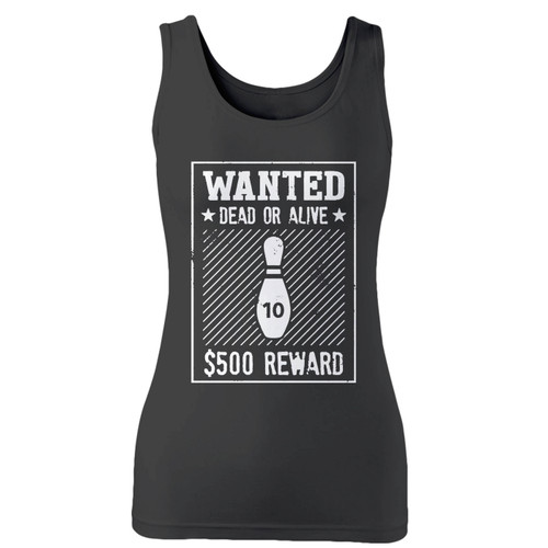 High quality print of this slim fit 10 pin wanted bowling women tank top will turn heads. And bystanders won't be disappointed - the racerback cut looks good one any woman's shoulders.