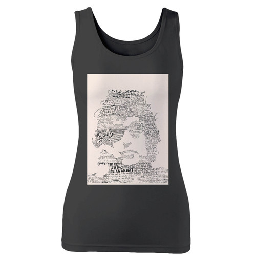 High quality print of this slim fit bob dylan lyrics art women tank top will turn heads. And bystanders won't be disappointed - the racerback cut looks good one any woman's shoulders.