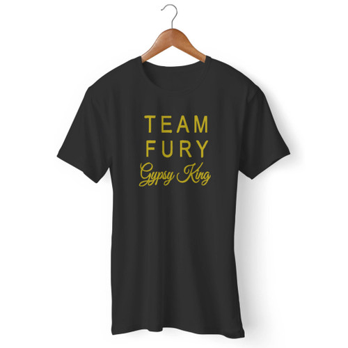 Tyson Fury Gypsy King Team Fury Men T Shirt