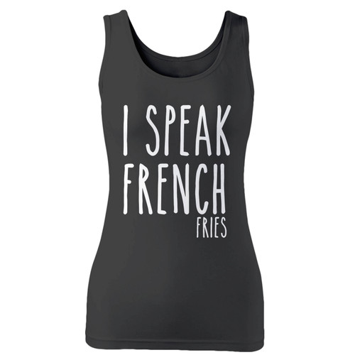 High quality print of this slim fit i speak french fries women tank top will turn heads. And bystanders won't be disappointed - the racerback cut looks good one any woman's shoulders.