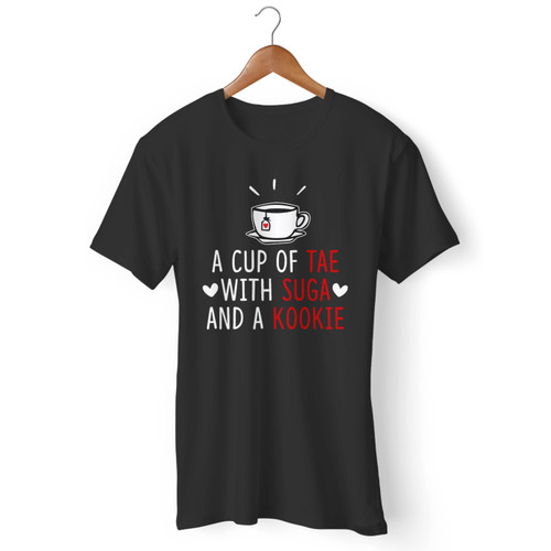 A Cup Of Tae With Suga And A Kookie Men T Shirt