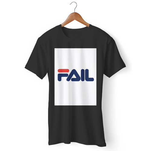 Funny Fila Fail Men T Shirt