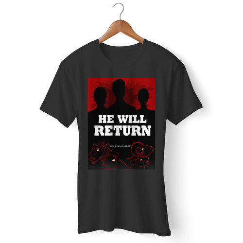He Will Return Men T Shirt