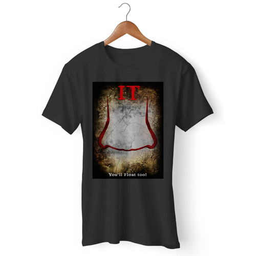 It Movie You Will Float Too Men T Shirt
