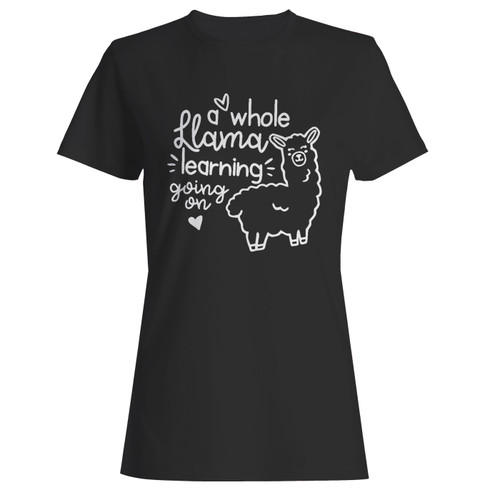 These are a whole llama learning going on women t shirt that are cute tied to the side or paired with a cardigan or jacket for a more styled look. So comfy and classic, they are sure to make your vacation extra magical.