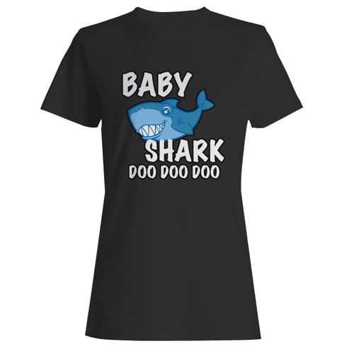 These are baby shark blue doo doo doo women t shirt that are cute tied to the side or paired with a cardigan or jacket for a more styled look. So comfy and classic, they are sure to make your vacation extra magical.
