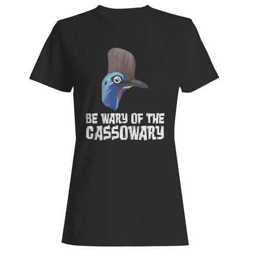 These are be wary of the cassowary women t shirt that are cute tied to the side or paired with a cardigan or jacket for a more styled look. So comfy and classic, they are sure to make your vacation extra magical.