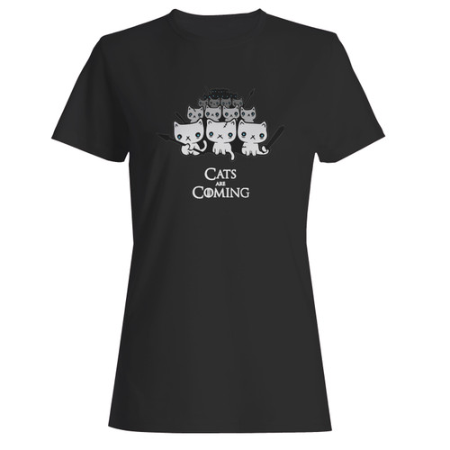 These are cats are coming cat and got game of thrones women t shirt that are cute tied to the side or paired with a cardigan or jacket for a more styled look. So comfy and classic, they are sure to make your vacation extra magical.