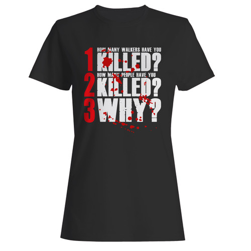 These are dwight walking dead the 3 questions women t shirt that are cute tied to the side or paired with a cardigan or jacket for a more styled look. So comfy and classic, they are sure to make your vacation extra magical.