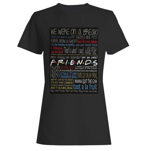 These are friends tv show classic quote women t shirt that are cute tied to the side or paired with a cardigan or jacket for a more styled look. So comfy and classic, they are sure to make your vacation extra magical.