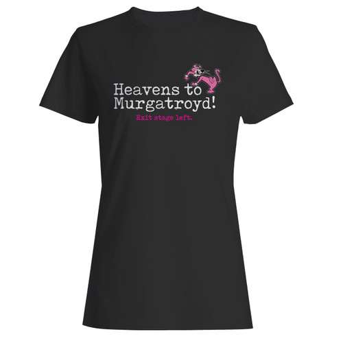 These are heavens to murgatroyd women t shirt that are cute tied to the side or paired with a cardigan or jacket for a more styled look. So comfy and classic, they are sure to make your vacation extra magical.